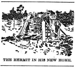 Jehu Parsons, THE HERMIT IN HIS NEW HOME - Indianapolis News (26.270, p. 6) - 1895-10-17.jpg