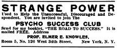 "STRANGE POWER Used to Help the Unsuccessful, Discouraged and Despondent." July 1907.