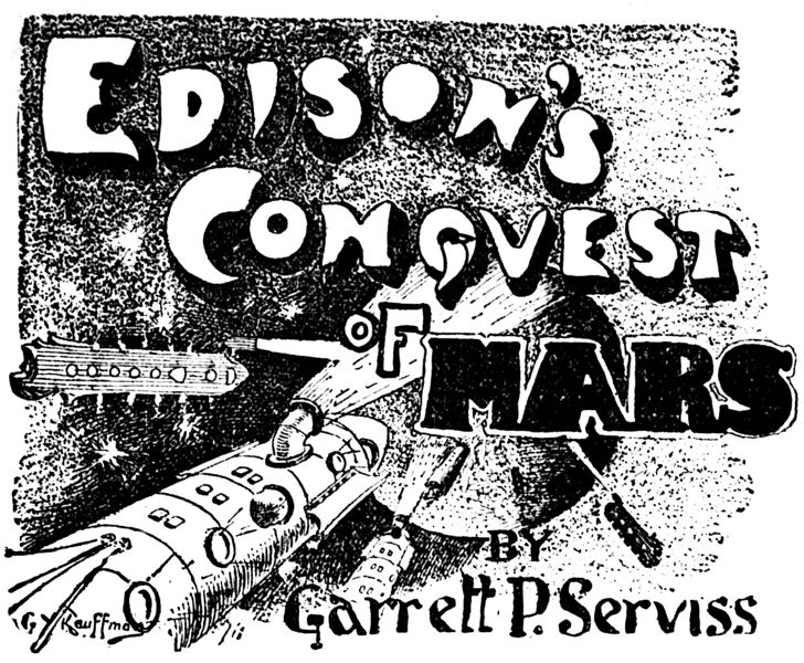 File:Edison's Conquest of Mars (1898) - title - illo. by G.Y. Kaufman.jpg